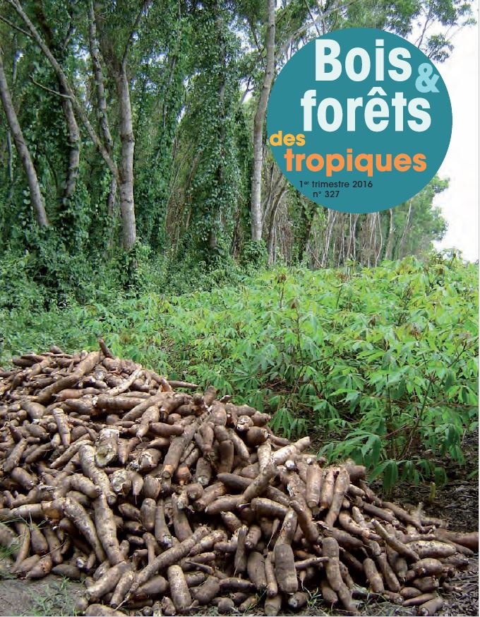 Bois et forêts des tropiques - issue n°327